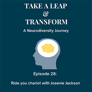 Episode 28: Ride your chariot with Josevie Jackson
